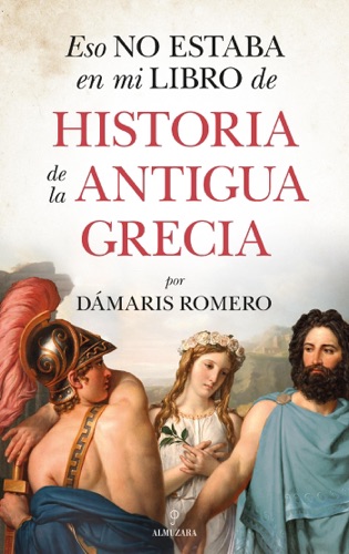 Eso no estaba en mi libro de historia de la antigua Grecia