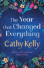 Cathy Kelly - The Year that Changed Everything artwork