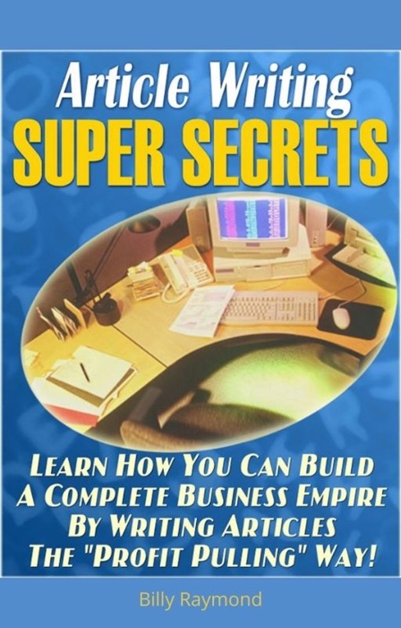 Article writing super secrets