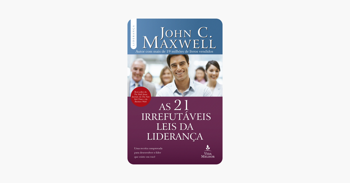 ‎As 21 irrefutáveis leis da liderança no Apple Books