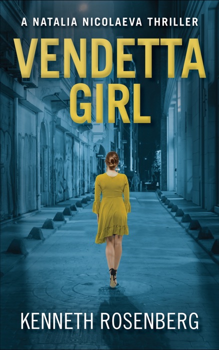 Vendetta Girl (A Natalia Nicolaeva Thriller Book 2)