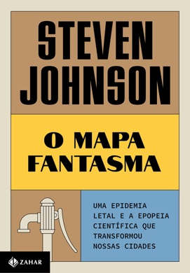 Capa do livro O Mapa Fantasma de Steven Johnson
