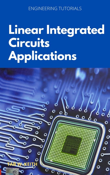 Linear Integrated Circuits Applications