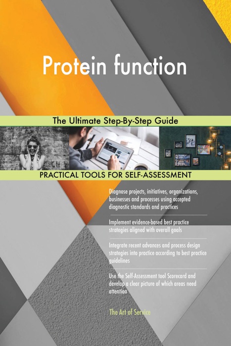 Protein function The Ultimate Step-By-Step Guide