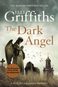 The Dark Angel - Elly Griffiths