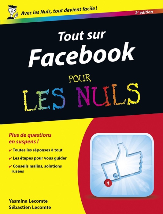 Tout sur Facebook Pour les Nuls