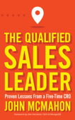 The Qualified Sales Leader - John McMahon