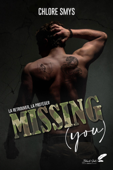 Missing (you) - Chlore Smys