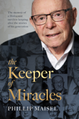 The Keeper of Miracles - Phillip Maisel