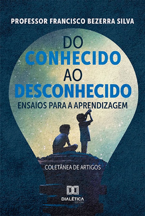 Do conhecido ao desconhecido - ensaios para a aprendizagem :