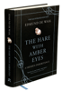 The Hare With Amber Eyes (Enhanced Edition) - Edmund de Waal
