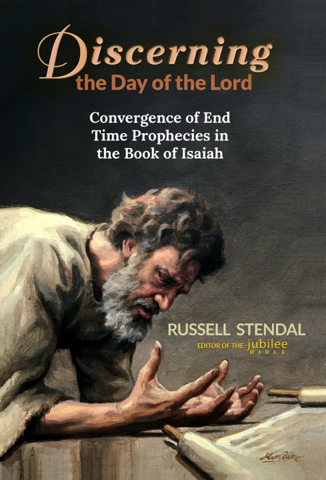 Discerning the Day of the Lord: Convergence of End Time Prophecies in the Book of Isaiah