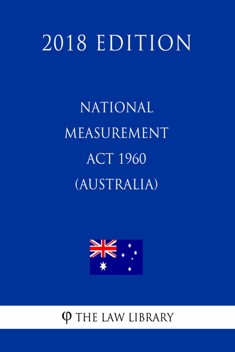 National Measurement Act 1960 (Australia) (2018 Edition)