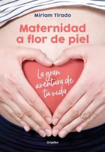 Maternidad a flor de piel Book Cover