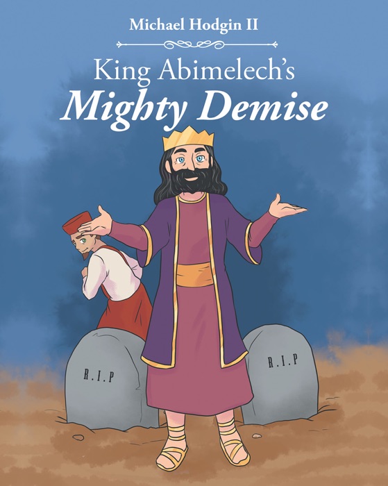 King Abimelech's Mighty Demise
