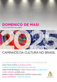 2025 - Caminhos da cultura no Brasil - Domenico De Masi