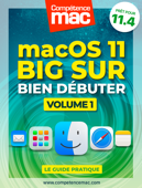 macOS Big Sur vol.1 : Bien débuter - Christophe Schmitt