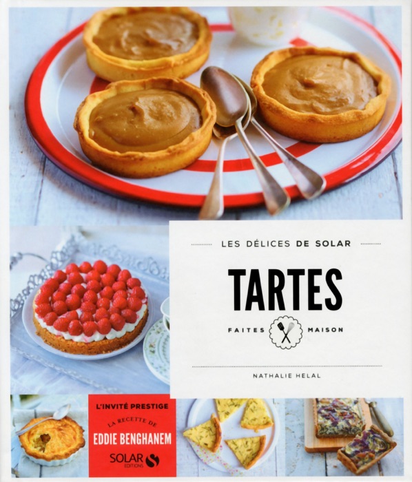 Tartes faites maison - Les délices de Solar