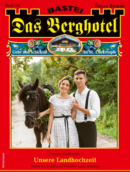 Das Berghotel 246 - Heimatroman