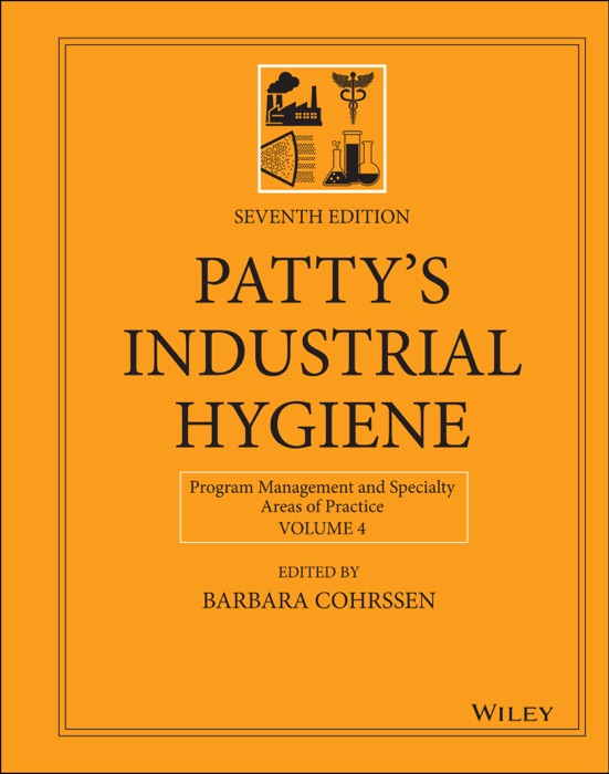 Patty's Industrial Hygiene, Program Management and Specialty Areas of Practice