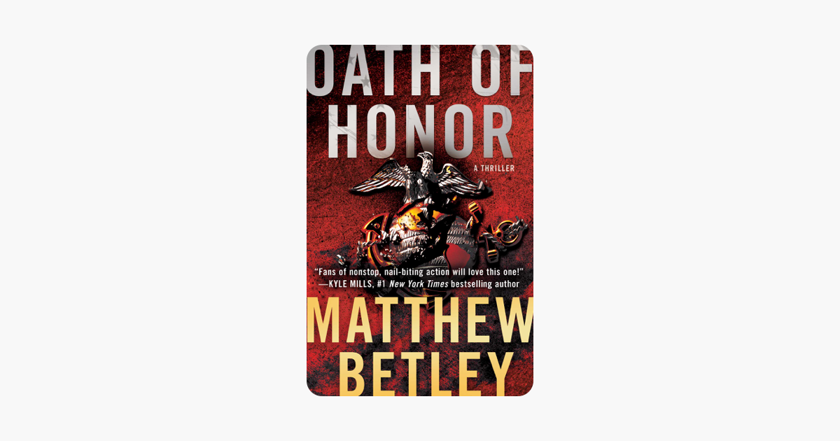 Oath of Honor - Matthew Betley Oath of Honor - Matthew Betley