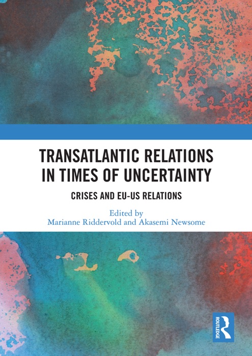 Transatlantic Relations in Times of Uncertainty