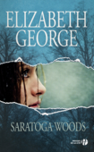 Saratoga Woods - The Edge of Nowhere 1 - Elizabeth George