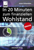 Das 20-Minuten-E-Book für Ihren finanziellen Wohlstand - Anton Ochsenkühn