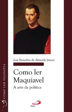 Capa do livro Os Pensadores - Maquiavel de Maquiavel