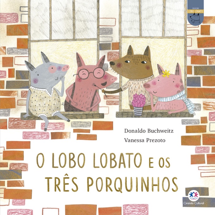 O lobo Lobato e os três porquinhos