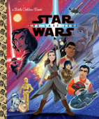 Star Wars: The Last Jedi (Star Wars) - Elizabeth Schaefer & Alan Batson