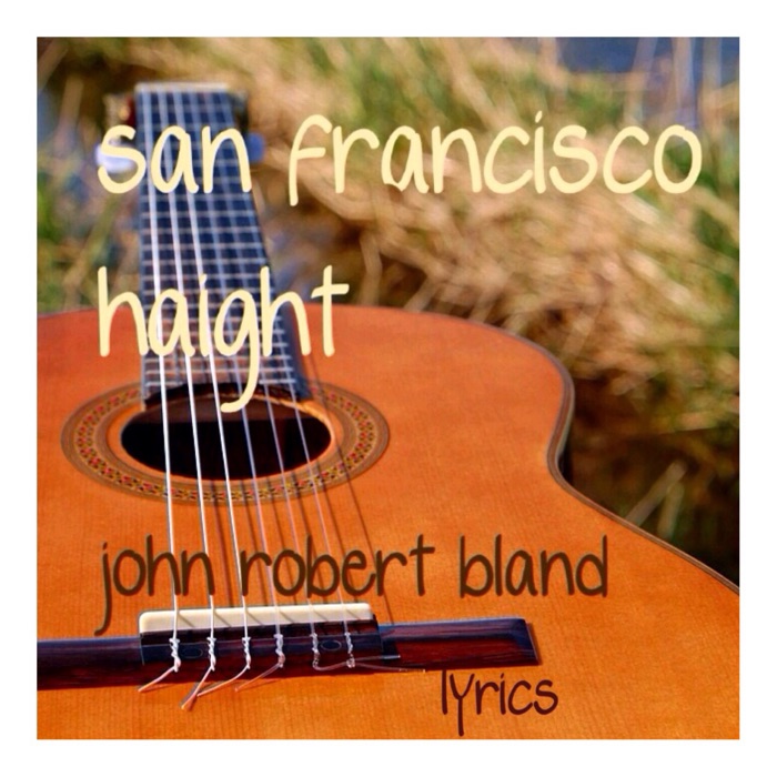 San Francisco Haight Lyrics