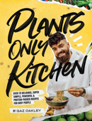 Plants Only Kitchen - Gaz Oakley