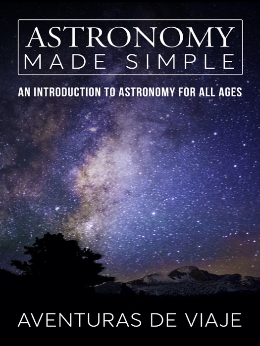 Astronomy Made Simple