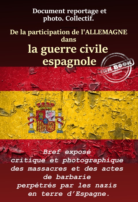 De la Participation de l’Allemagne dans la guerre civile espagnole