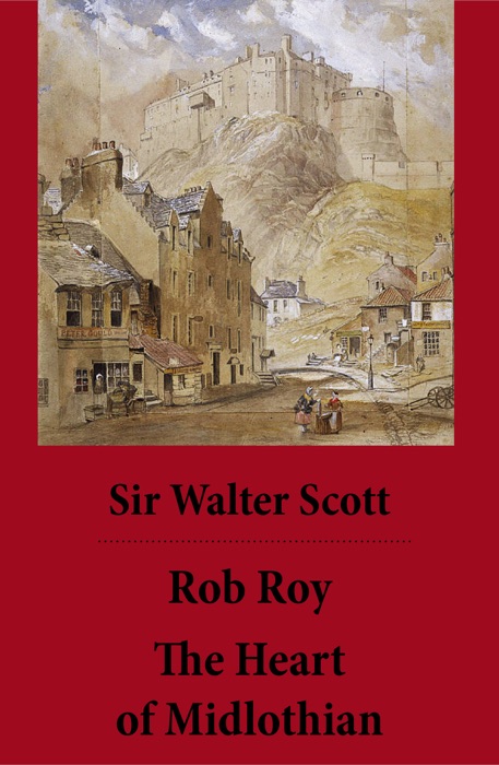 Rob Roy / The Heart of Midlothian