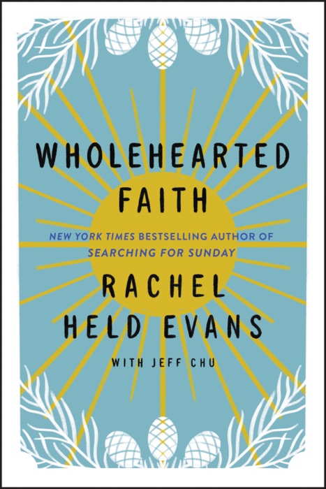 Wholehearted Faith