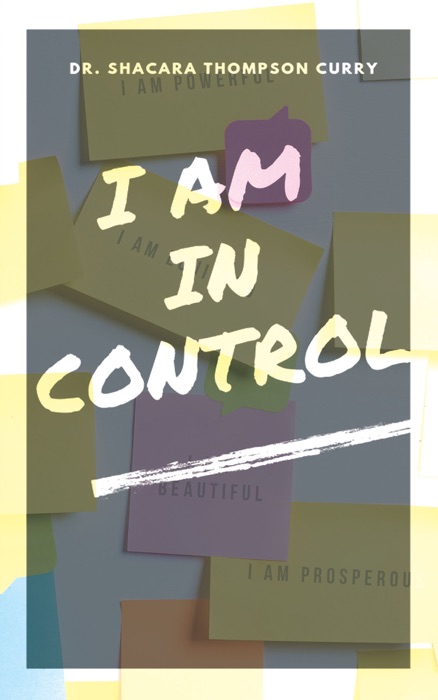 I Am In Control