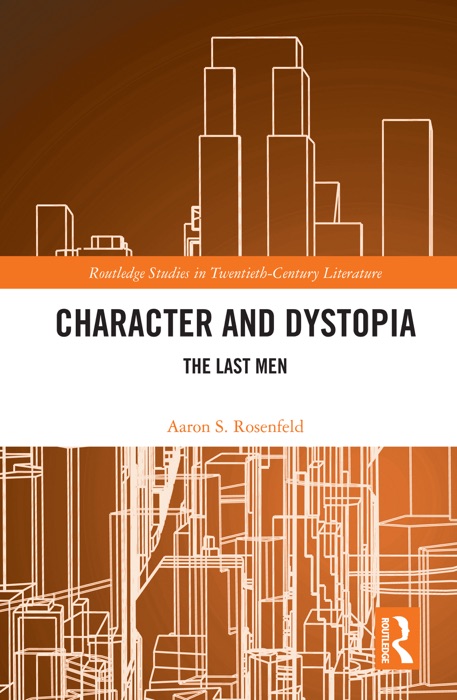 Character and Dystopia