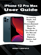 iPhone 12 Pro Max User Guide iPhone 12 Pro Max User Guide