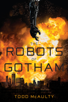 Todd McAulty - The Robots of Gotham artwork