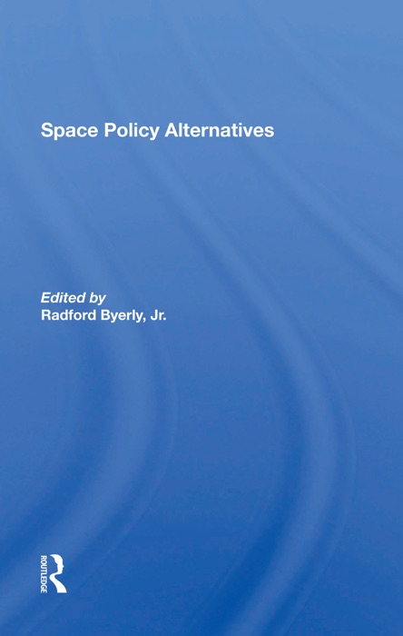 Space Policy Alternatives