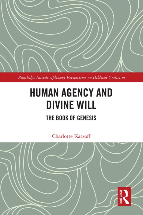 Human Agency and Divine Will