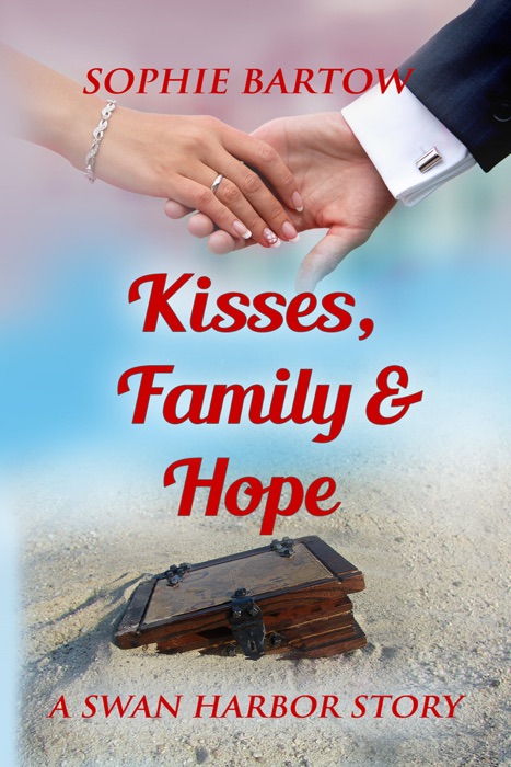 Kisses, Family & Hope