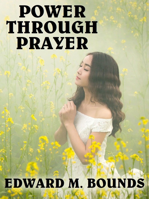 Power Through Prayer