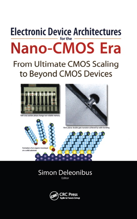 Electronic Devices Architectures for the NANO-CMOS Era