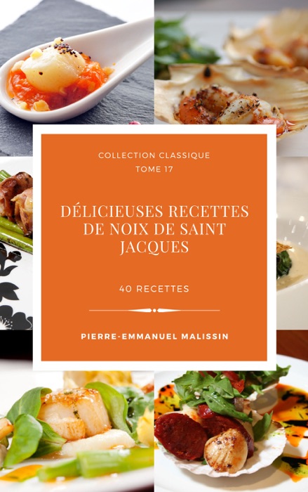 Délicieuses Recettes ﻿de Coquilles Saint-Jacques