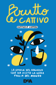 Brutto e cattivo - Raffaele Capperi