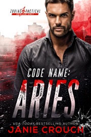 Code Name: Aries - Janie Crouch by  Janie Crouch PDF Download