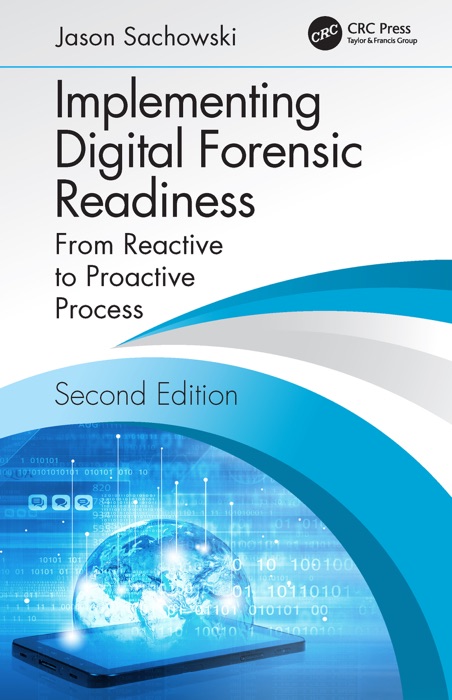 Implementing Digital Forensic Readiness